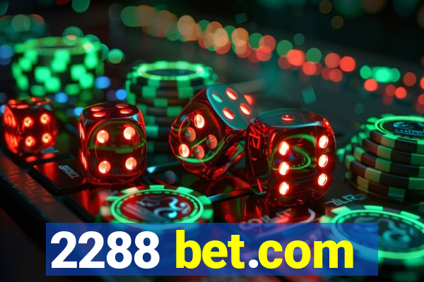 2288 bet.com